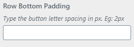 WP Configurator Theme General Setting Row Bottom Padding